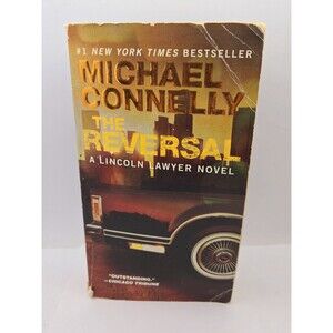 The Reversal; A Lincoln Lawyer Novel, 3 - paperback, 9780446556750, Connelly